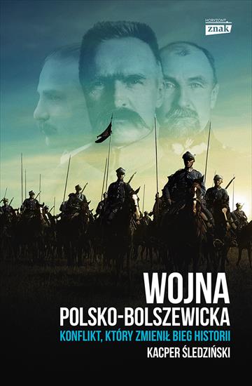 Wojna polsko-bolszewicka. Konflikt ktory zmienil bieg historii 14848 - cover.jpg