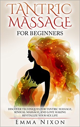 Tantric Massage - For Beginners by Emma Nixon - cover.jpg