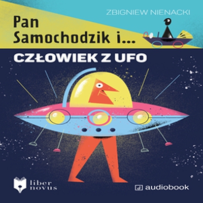 0. Audiobooki nowe - Nienacki Zbigniew - Człowiek z UFO czyta Jacek Kiss.jpg