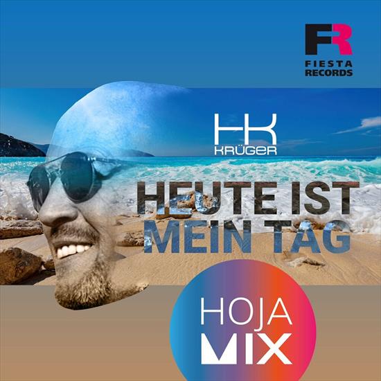 Covers - 03.Hk Krger - Heute ist mein Tag Hoja Mix.jpg