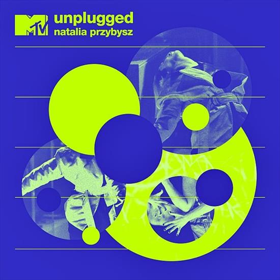 Natalia Przybysz - MTV Unplugged 2021 - Front.jpg